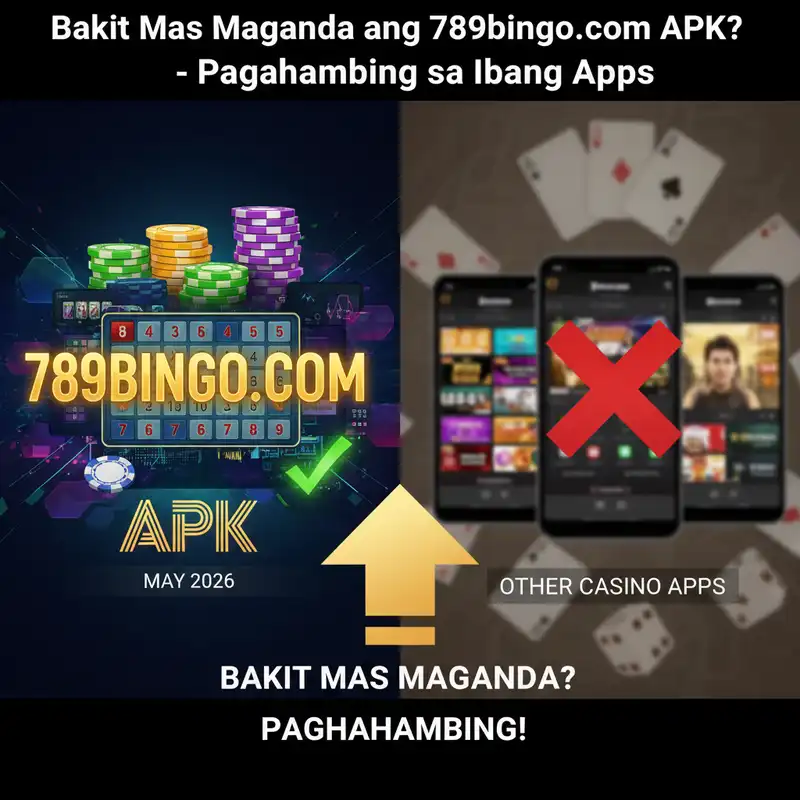 789bingo.com APK vs Ibang Apps Comparison